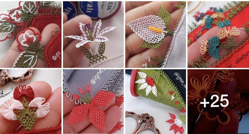 Sosyal Medyada Çok Paylaşılan En Zarif İğne Oyası Modelleri